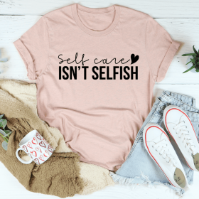 Self Care Isn't Selfish T-Shirt (Color: Heather Prism Peach, size: L)